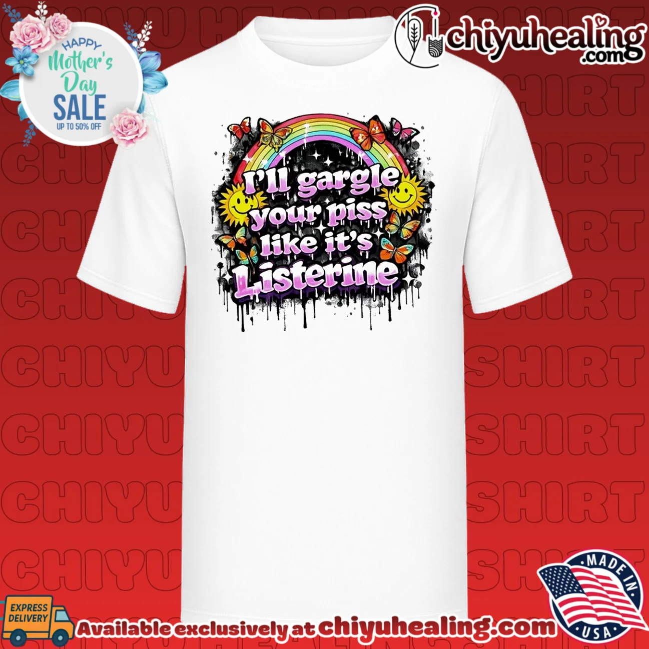 I'll gargle your piss like it's listerine shirt