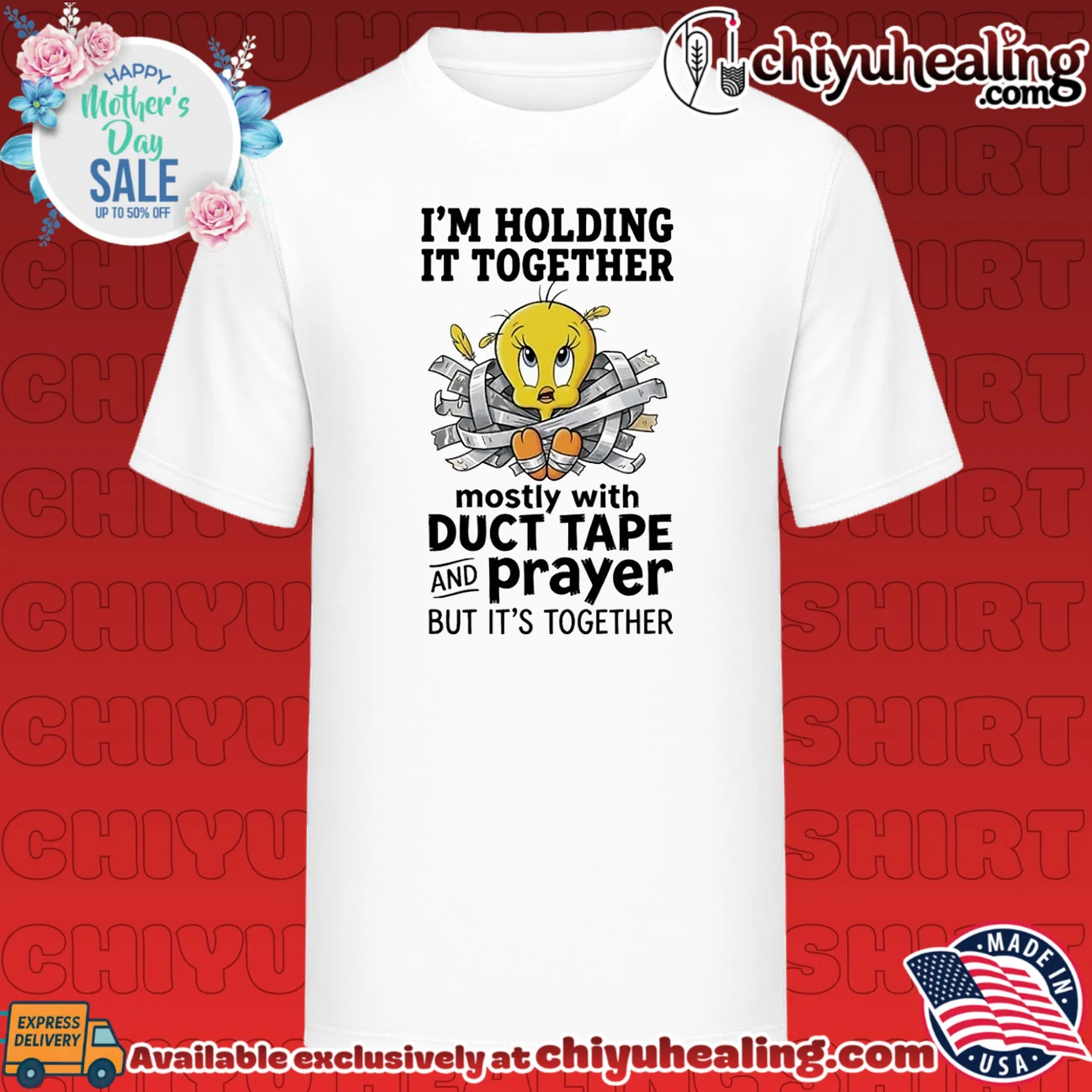 I'm holding it together mostly with duct tape Tweety