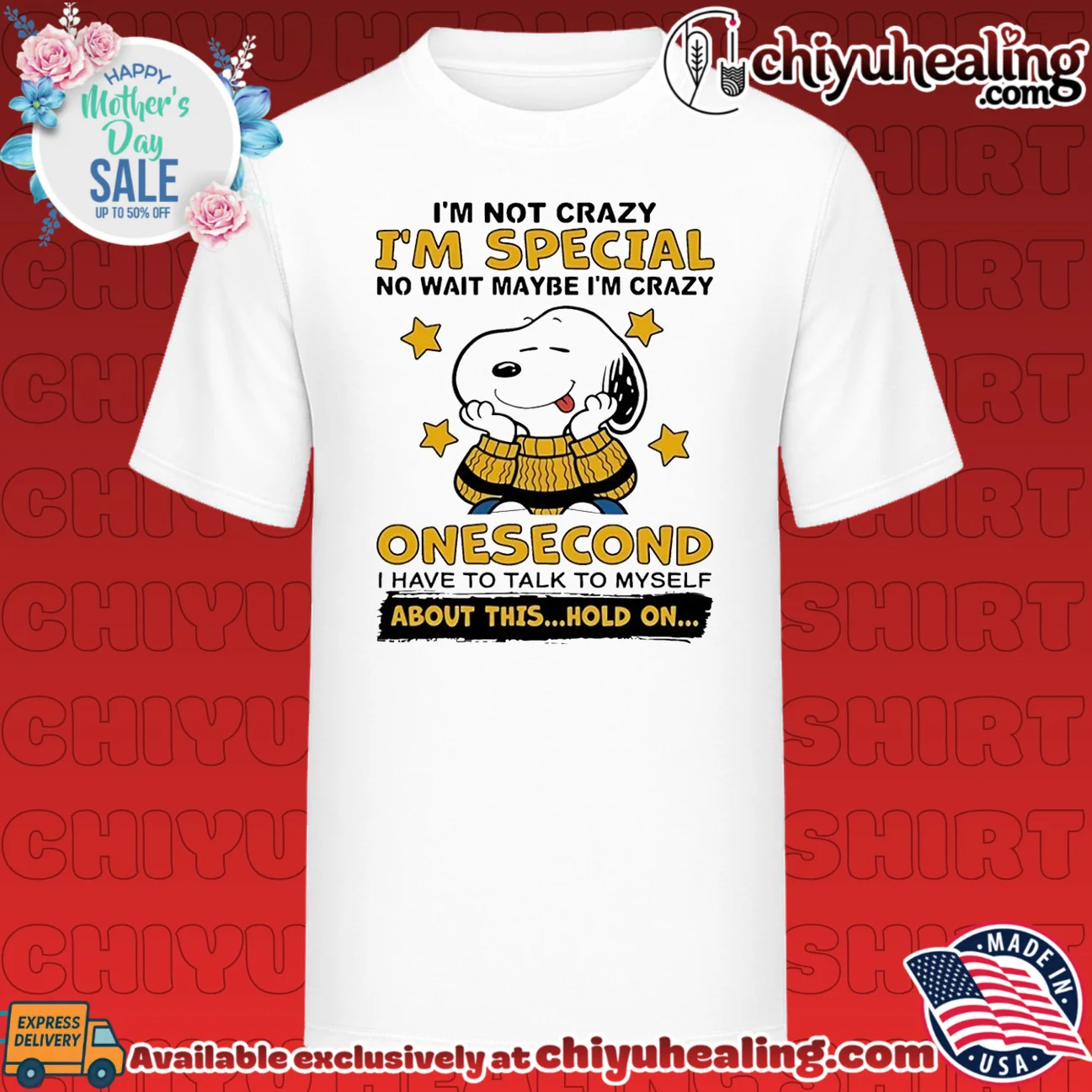 I'm not crazy I'm just special no wait maybe I'm crazy Snoopy shirt & hoodie