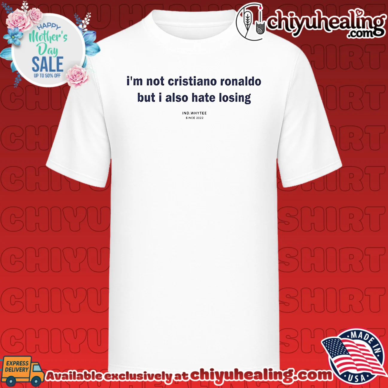 I'm Not Cristiano Ronaldo But I Also Hate Losing shirt & hoodie