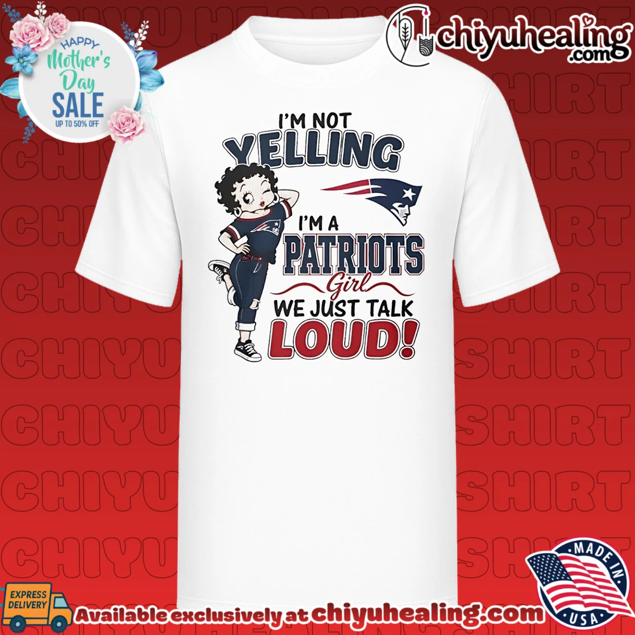 I'm not yelling I'm a Patriots girl we just talk loud
