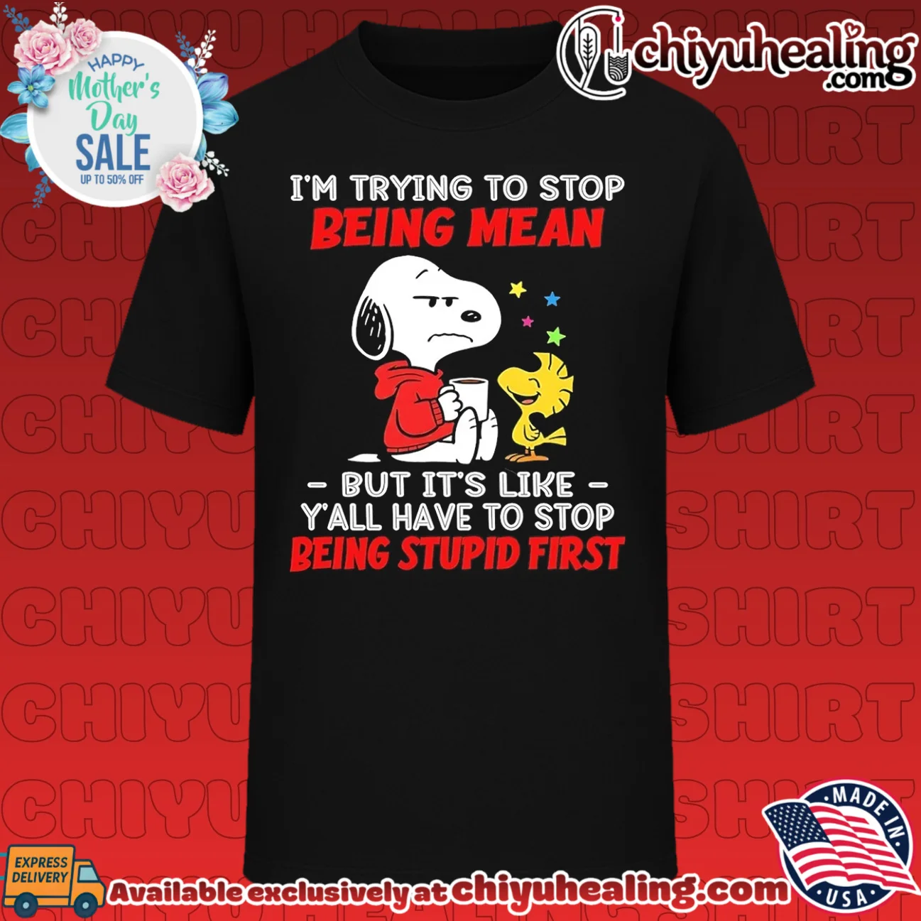 I'm trying to stop being mean but it's like y'all have to stop being stupid first Snoopy shirt & hoodie