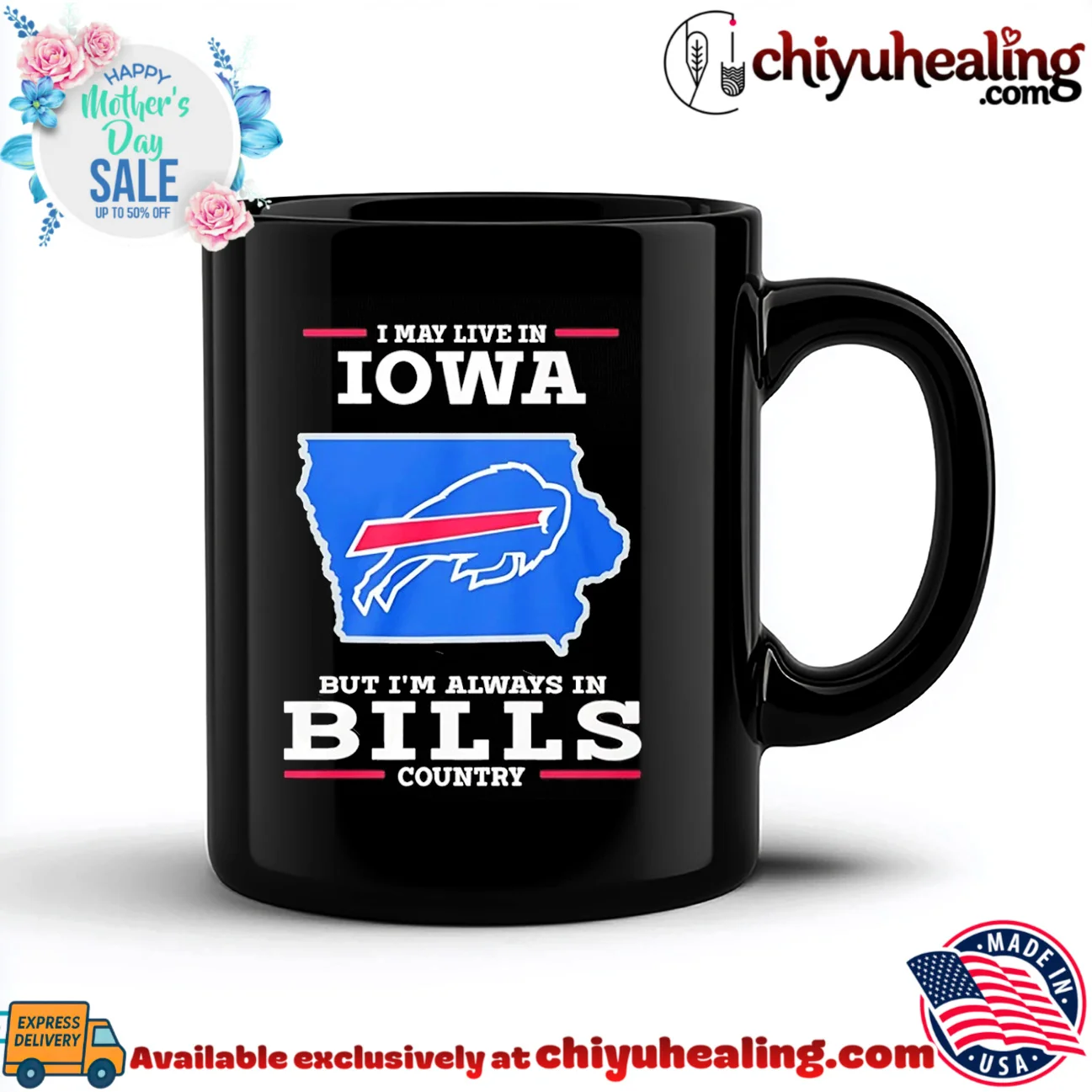 I may live in Iowa but I'm always in Bills country logo shirt & hoodie I may live in Iowa but I'm always in Bills country logo shirt & hoodie