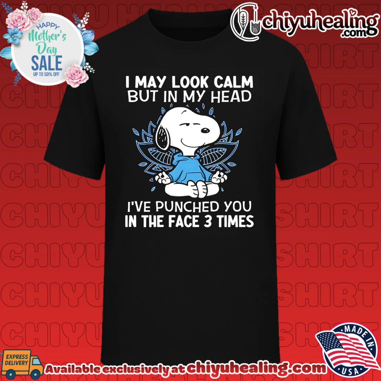 I may look calm but in my head I've punched you in the face 3 times Snoopy shirt & hoodie