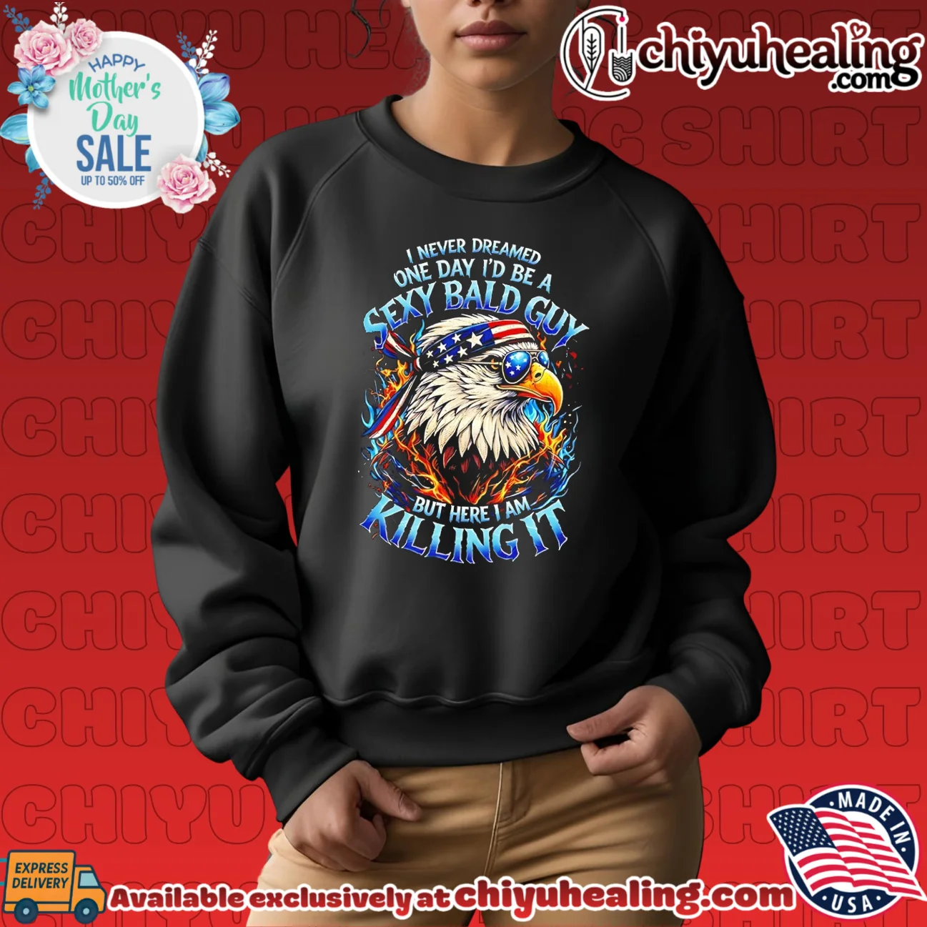I never dreamed one day I'd be a sexy bald guy but here I am killing it cartoon eagle shirt & hoodie I never dreamed one day I'd be a sexy bald guy but here I am killing it cartoon eagle