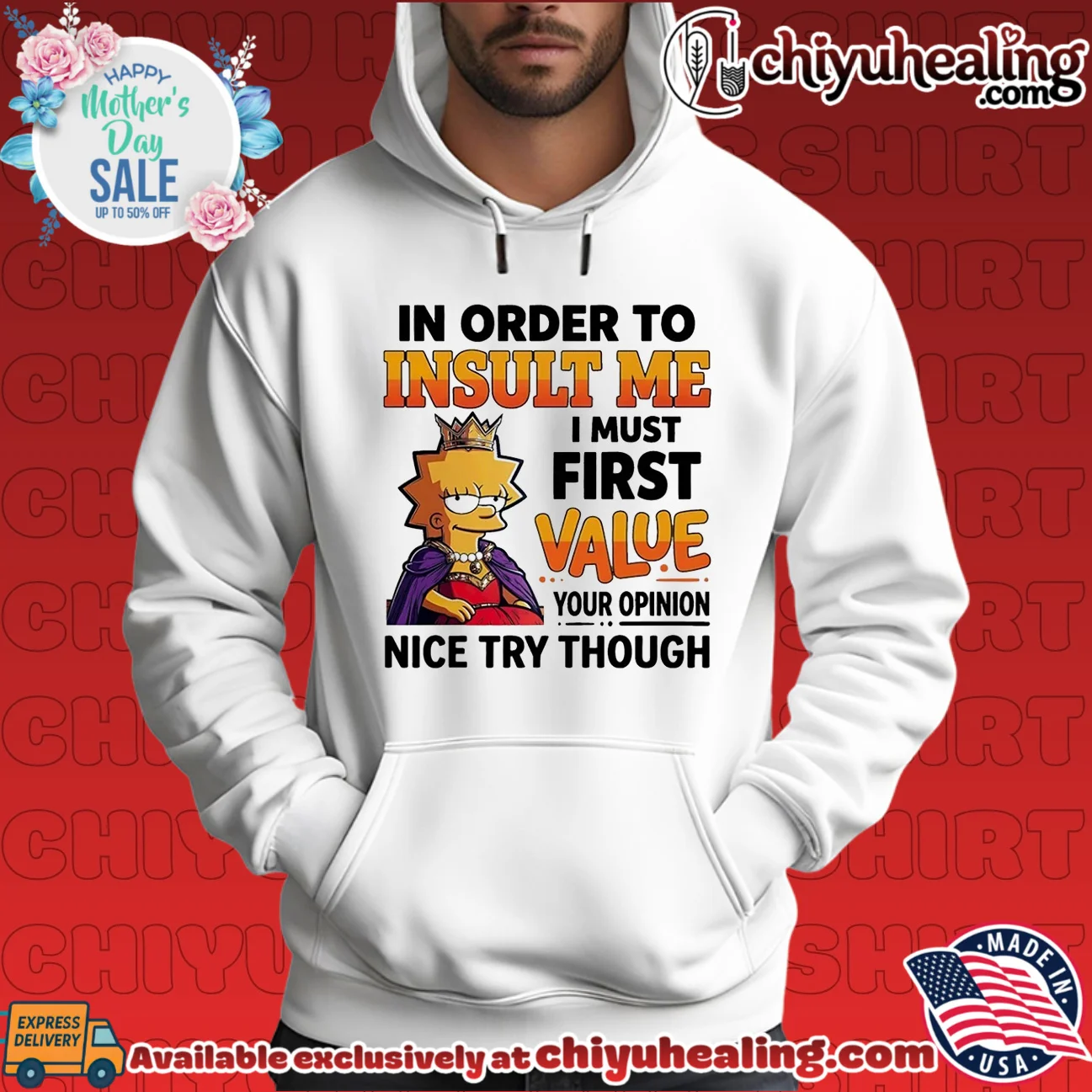 I order to unsult me I must first value your opinion nice try though Lisa Simpson classic shirt & hoodie | Iconic Look I order to unsult me I must first value your opinion nice try though Lisa Simpson classic shirt & hoodie | Iconic Look