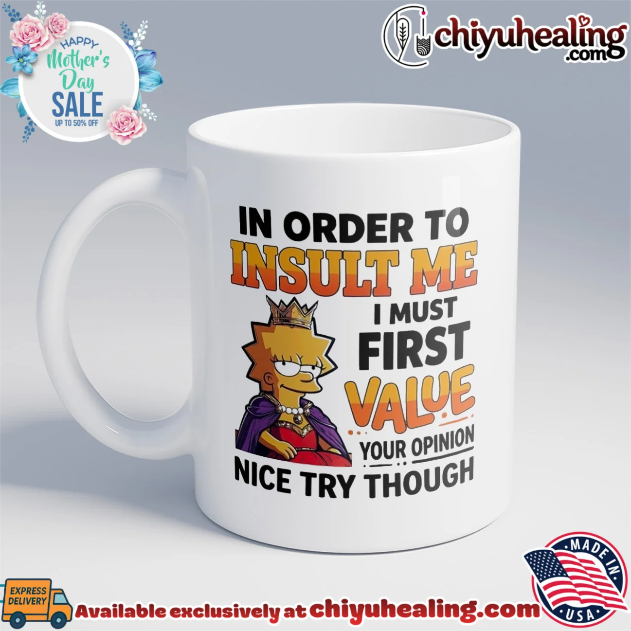 I order to unsult me I must first value your opinion nice try though Lisa Simpson classic shirt & hoodie | Iconic Look I order to unsult me I must first value your opinion nice try though Lisa Simpson