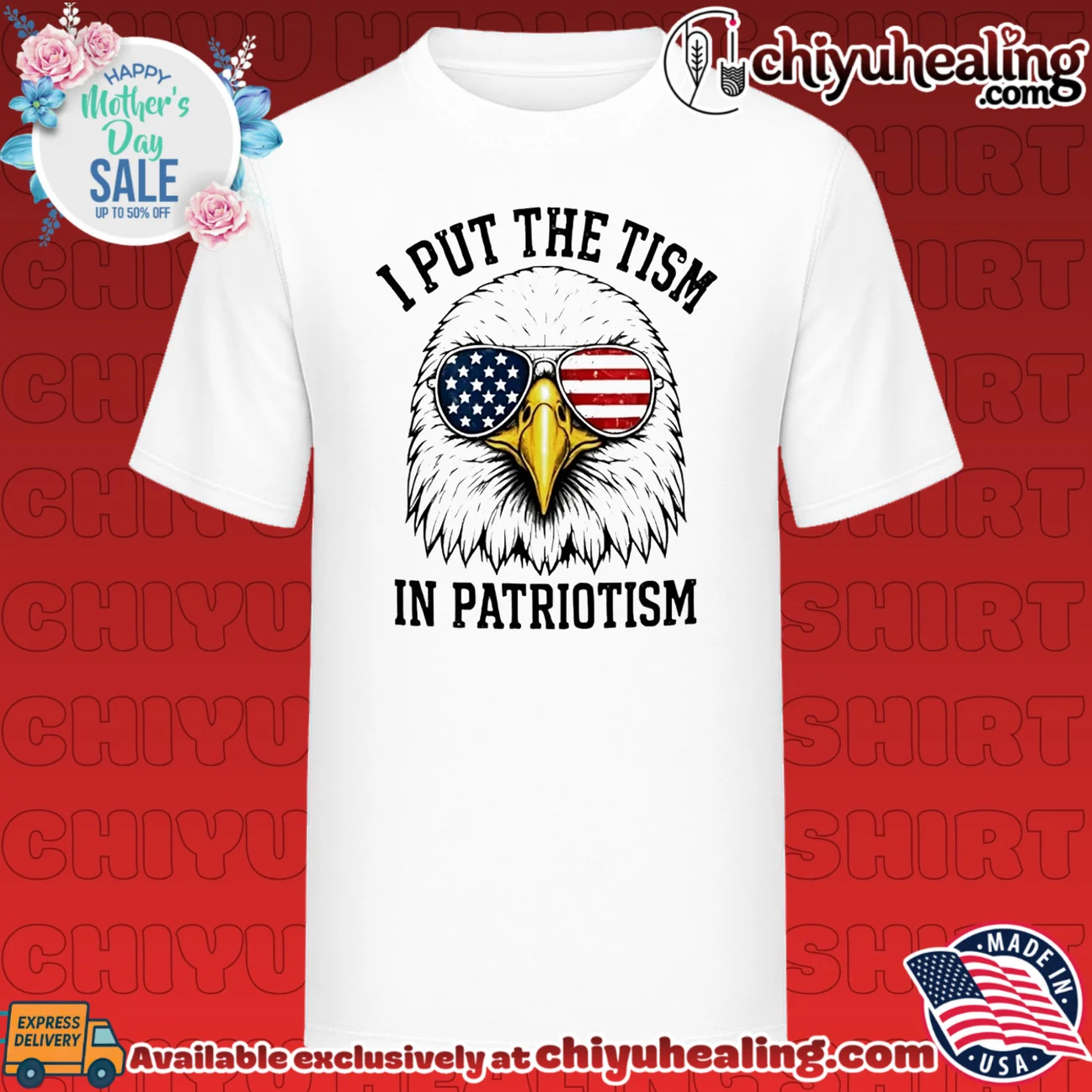 I Put the Tism in Patriotism American Eagle shirt & hoodie