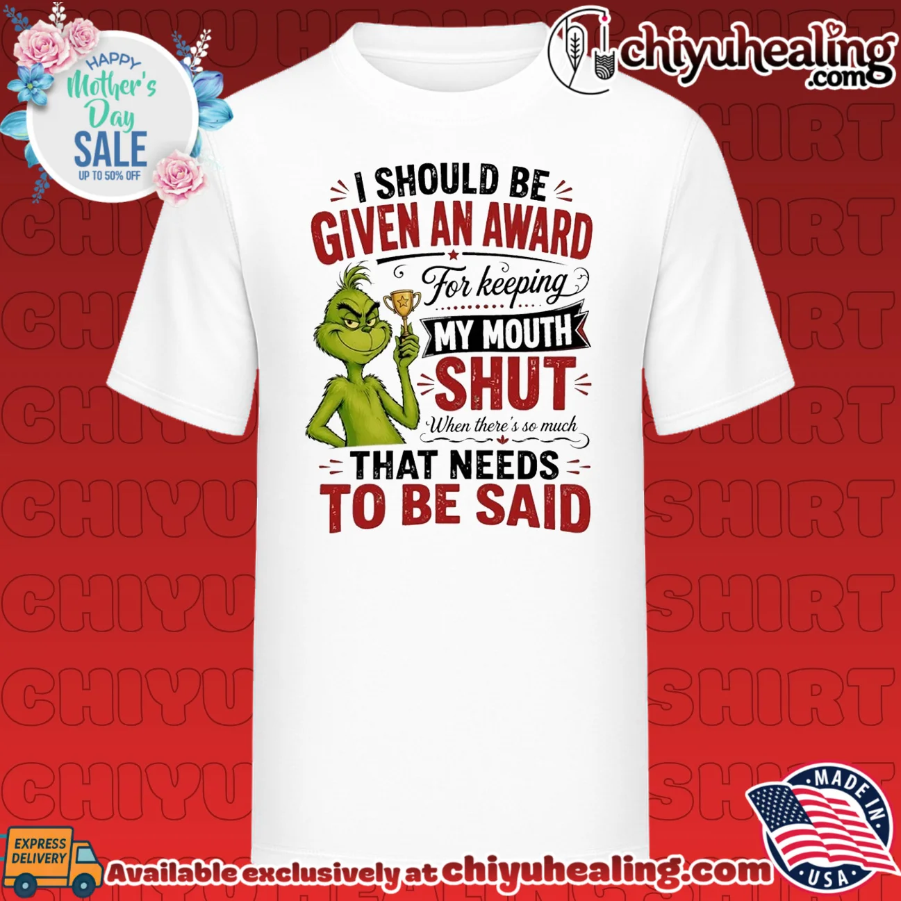 I should be given an award for keeping my mouth shut when there's so much that needs to be said Grinch shirt & hoodie