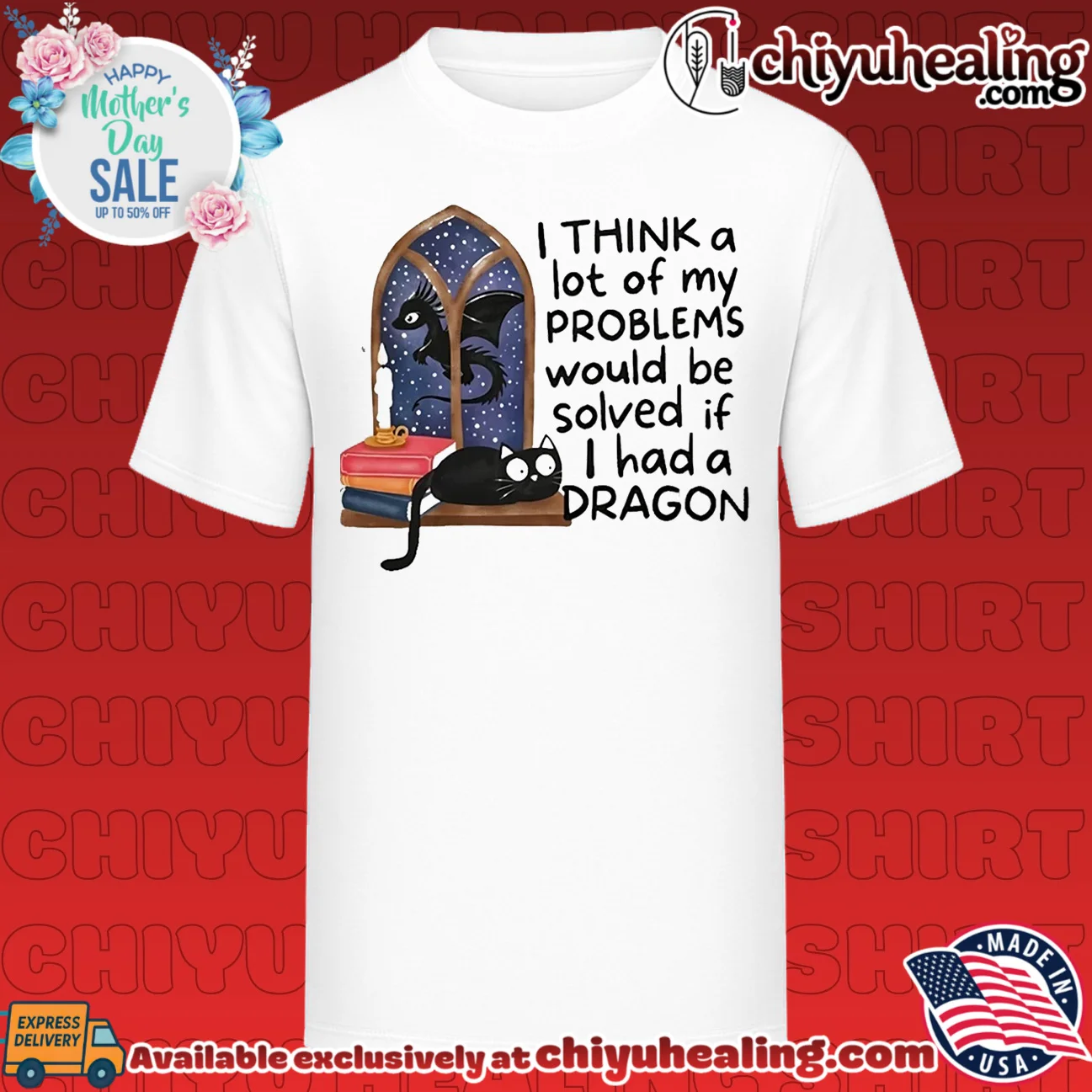 I Think a Lot of My Problems Would Be Solved If I Had a Dragon shirt & hoodie