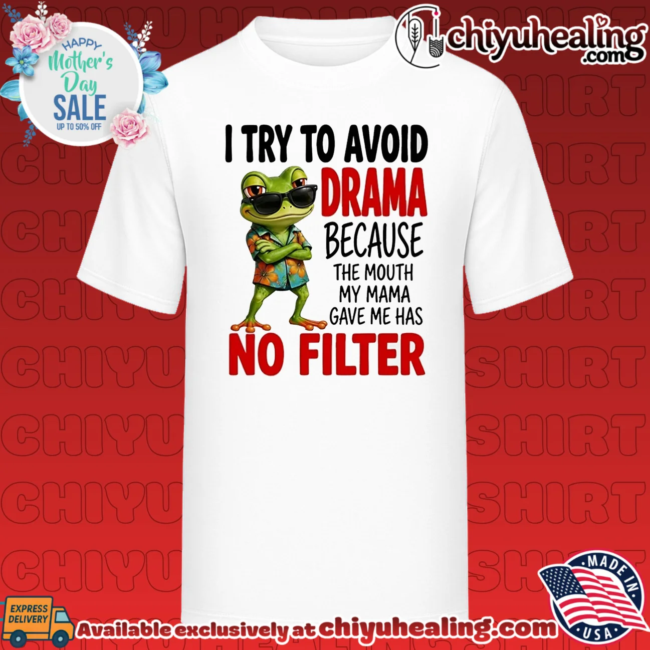 I try to avoid drama because the mouth my mama gave me has no filter cartoon frog shirt & hoodie