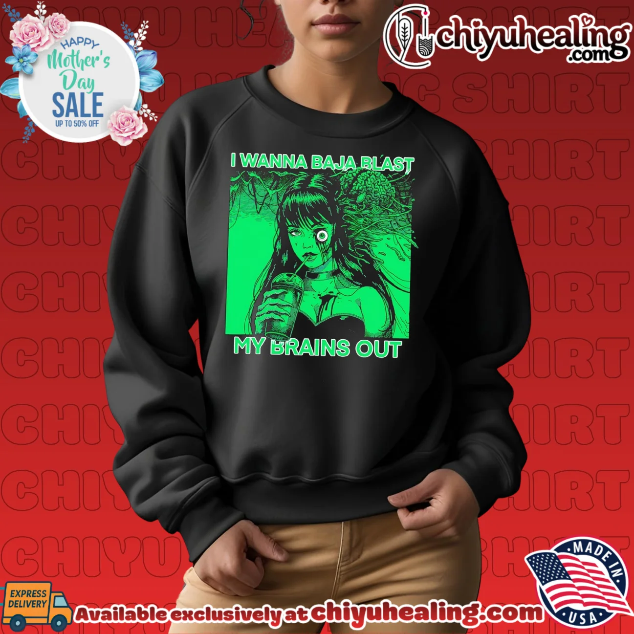 I Want To Baja Blast My Brains Out signature shirt & hoodie - Everyday Fit I Want To Baja Blast My Brains Out