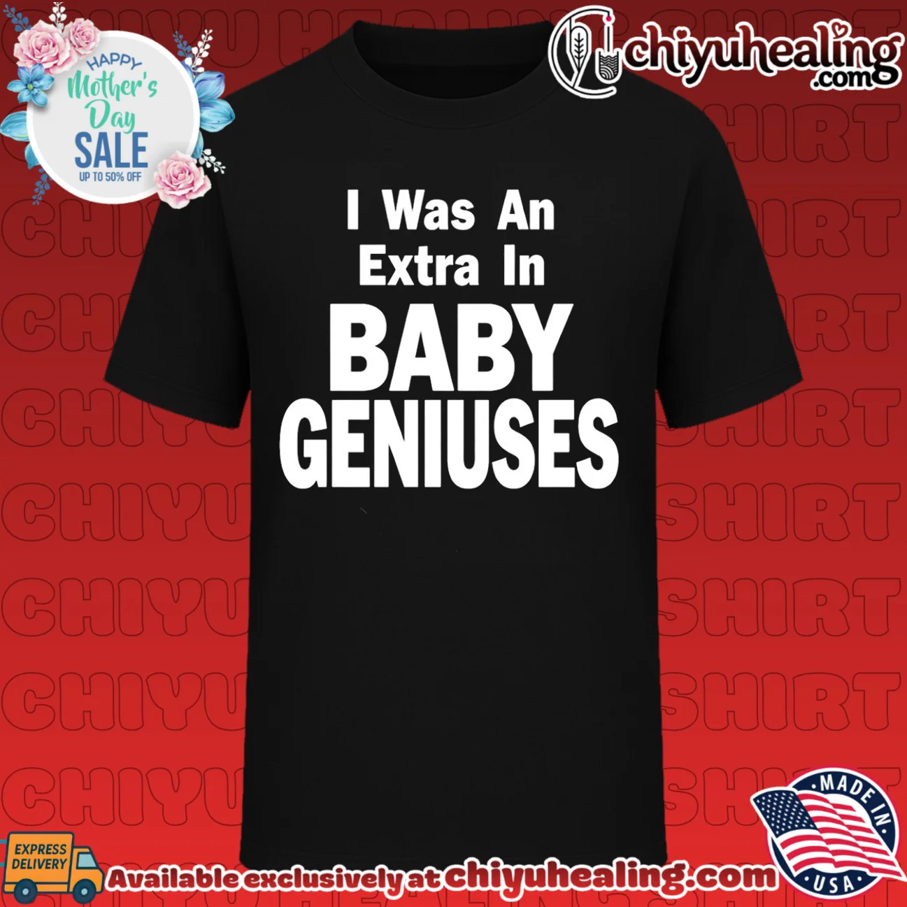 I Was an Extra in Baby Geniuses film production shirt & hoodie