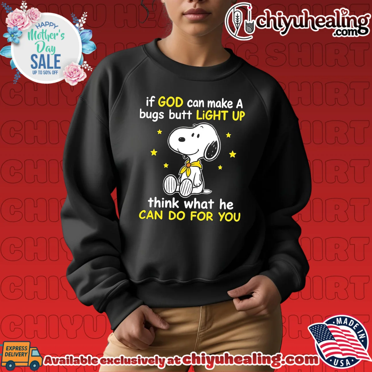 If God Can Make a Bug's Butt Light Up He Can Do Anything for You shirt & hoodie If God Can Make a Bug's Butt Light Up He Can Do Anything for You