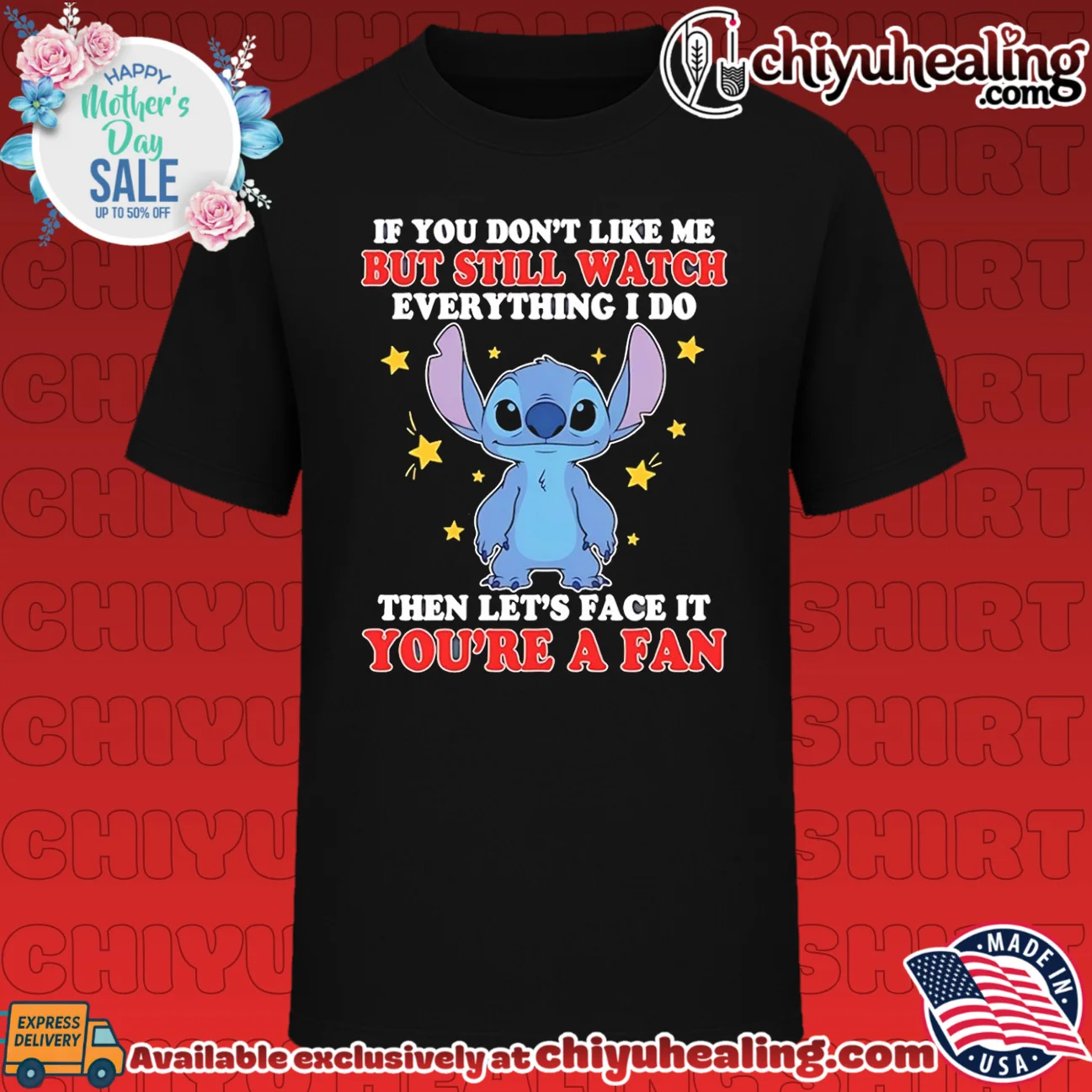 If you don't like me but still watch everything I do then let's face it you're a fan Stitch shirt & hoodie