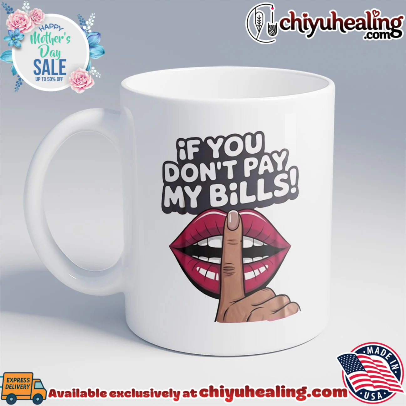 If You Don't Pay My Bills sassy hush lips shirt & hoodie If You Don't Pay My Bills sassy hush lips shirt & hoodie
