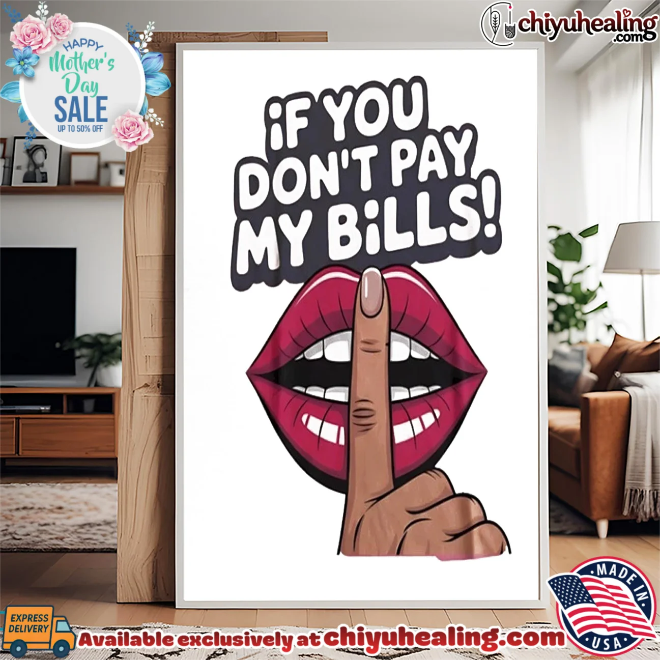 If You Don't Pay My Bills sassy hush lips shirt & hoodie If You Don't Pay My Bills sassy hush lips shirt & hoodie