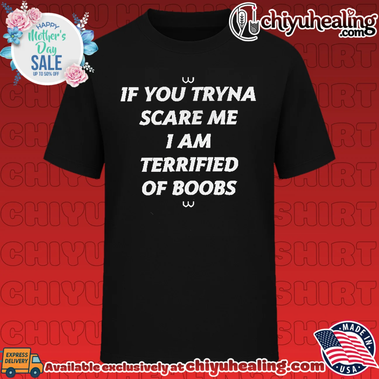 If You Tryna Scare Me I Am Terrified Of Boobs