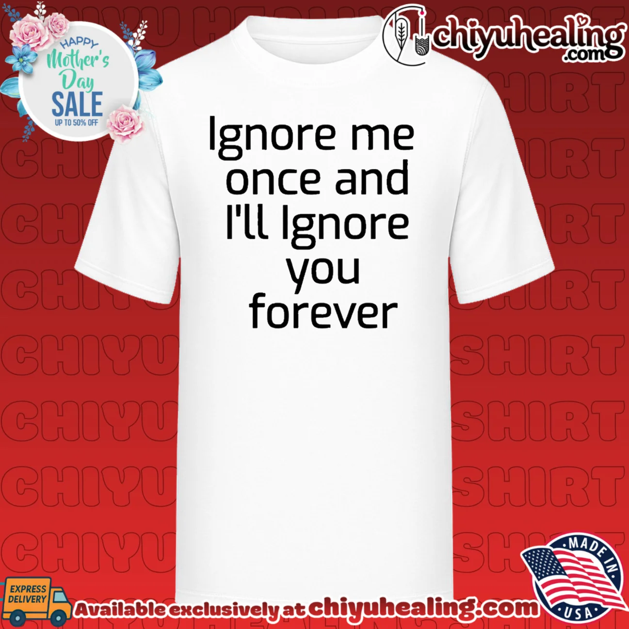 Ignore Me Once and I'll ignore you forever Motivation Text
