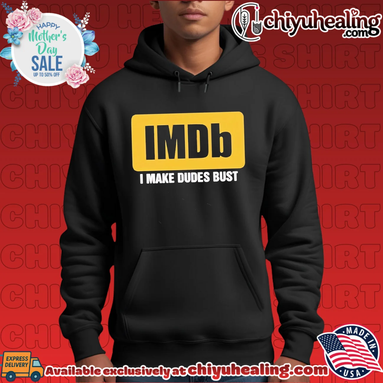 IMDb I Make Dudes Bust bespoke shirt & hoodie | IP Merchandise IMDb I Make Dudes Bust bespoke shirt & hoodie | IP Merchandise