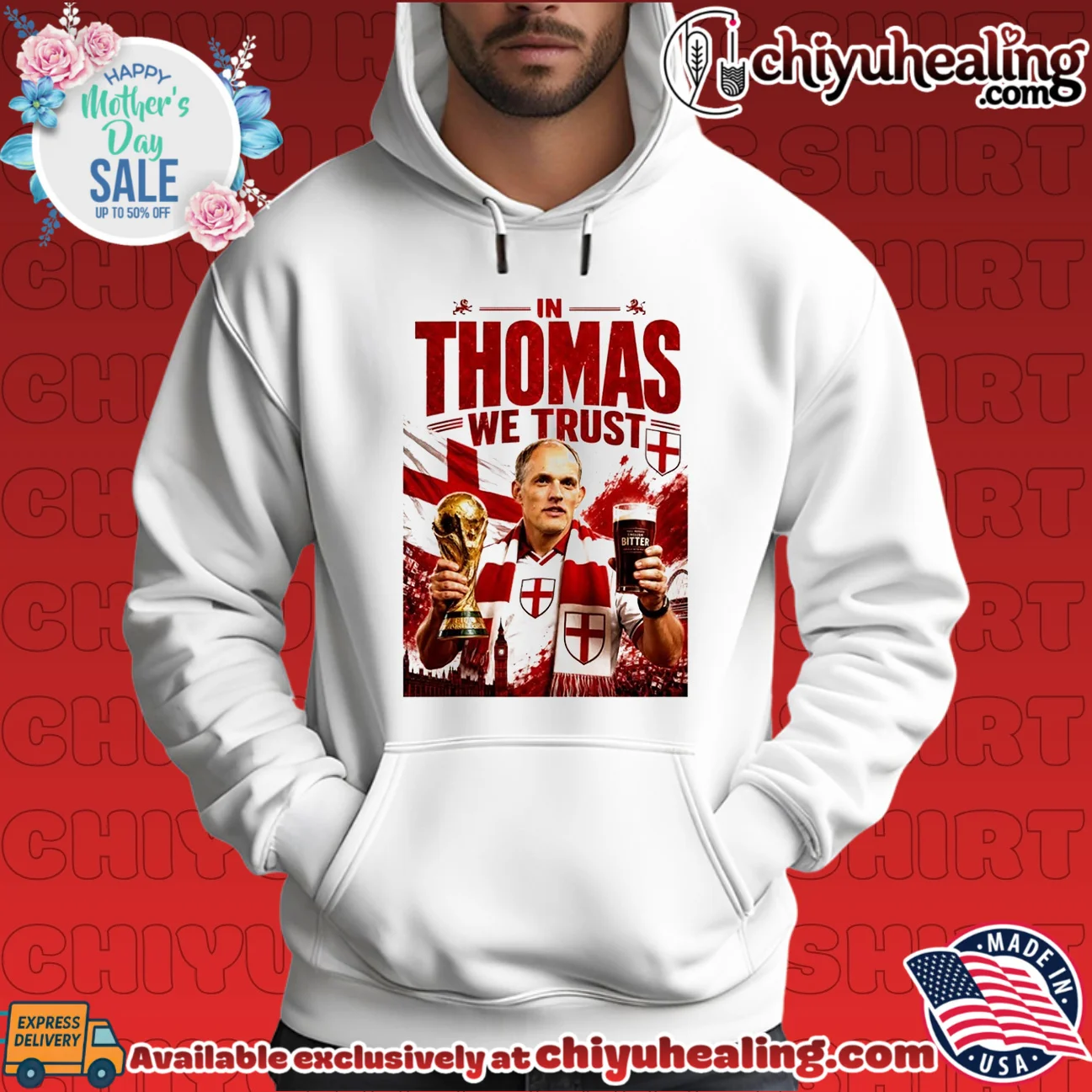 In Thomas Tuchel We Trust England National Football Team shirt & hoodie In Thomas Tuchel We Trust England National Football Team shirt & hoodie