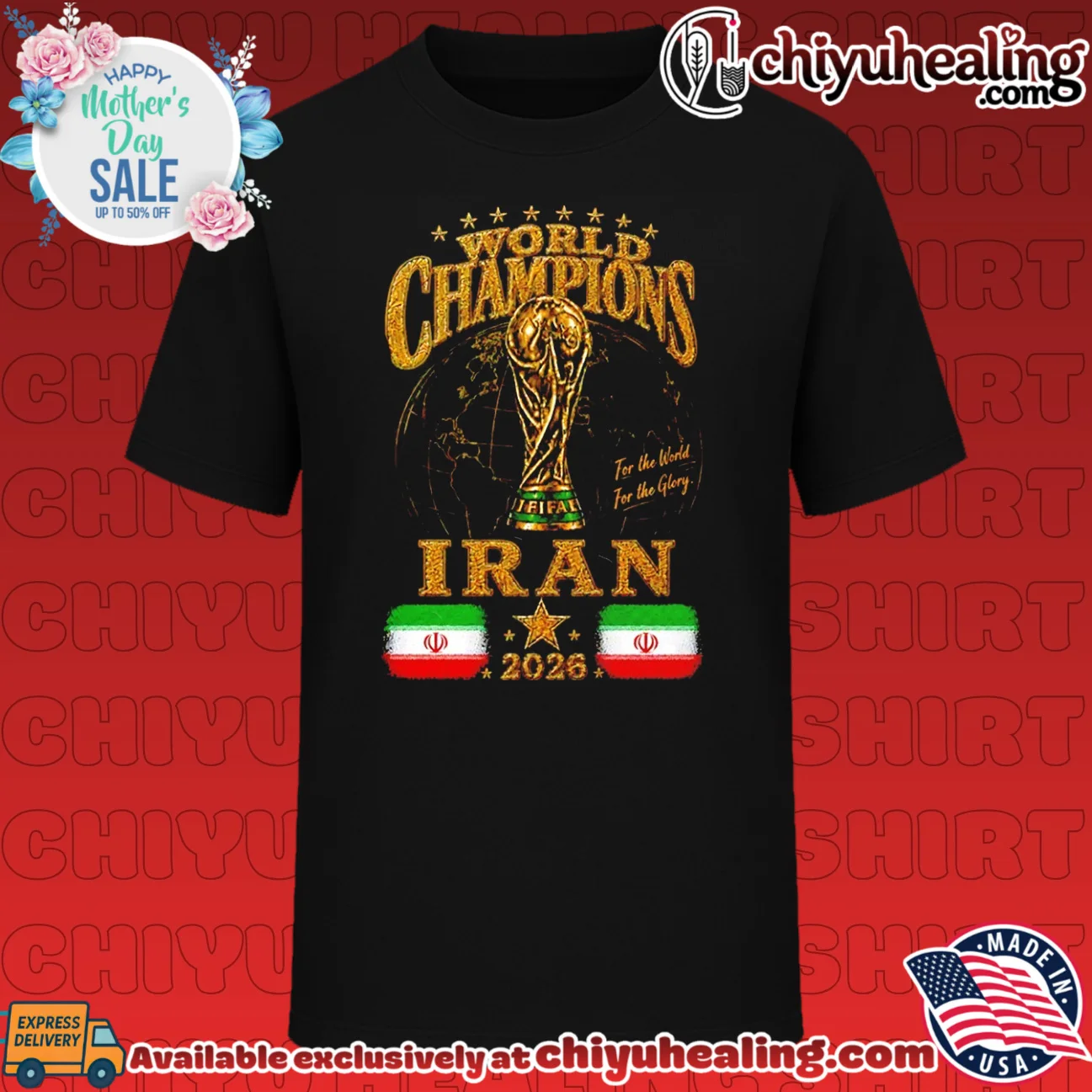 Iran 2026 World Champions For The World For The Glory shirt