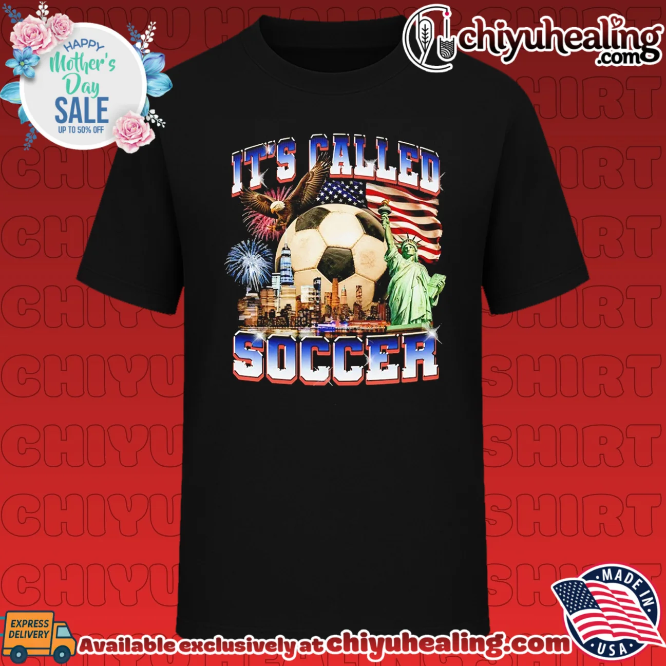 It's Called Soccer with American Flag and Statue of Liberty
