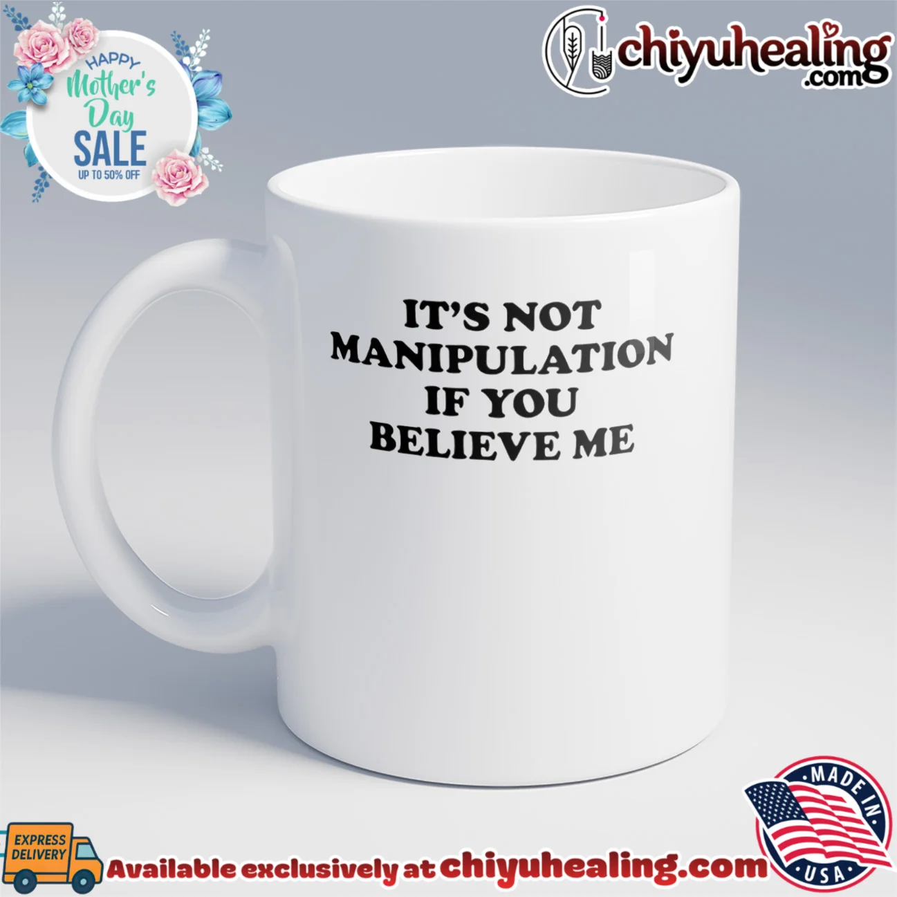 It's not manipulation if you believe me shirt & hoodie It's not manipulation if you believe me