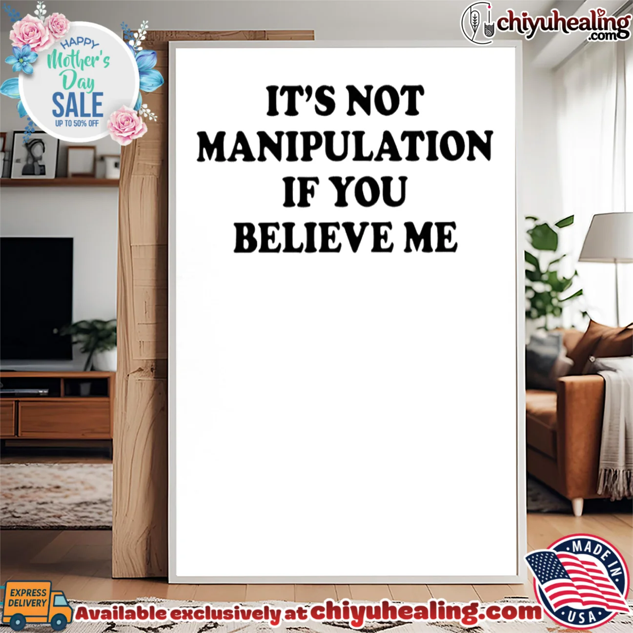 It's not manipulation if you believe me shirt & hoodie It's not manipulation if you believe me