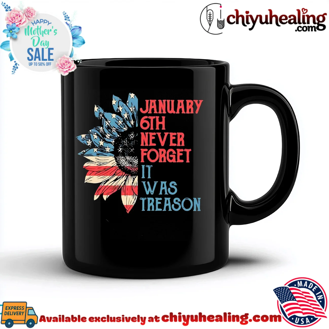 January 6th never forget it was treason sunflow American flag shirt & hoodie January 6th never forget it was treason sunflow American flag shirt & hoodie