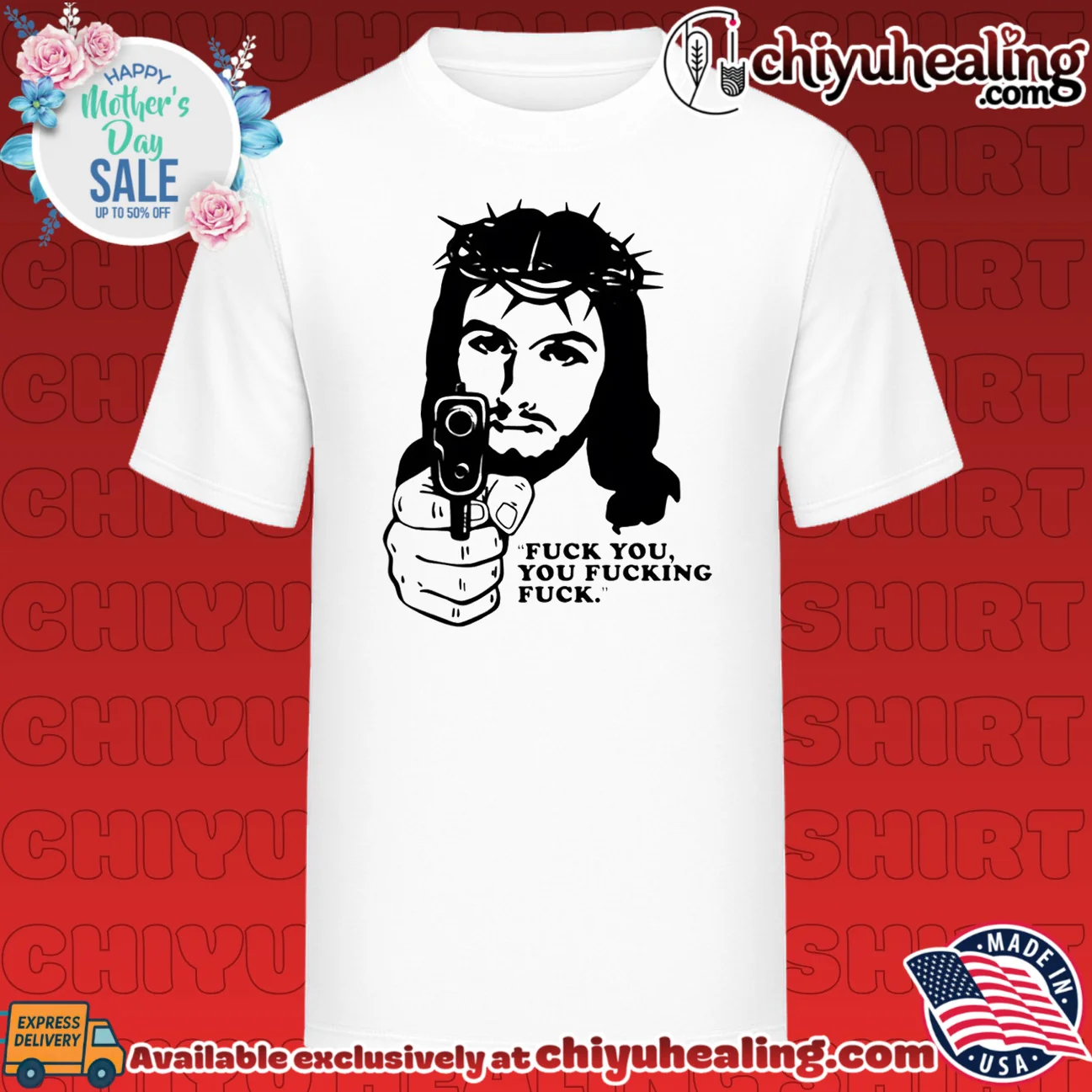 Jesus with a Gun Fuck You You Fucking Fuck shirt & hoodie