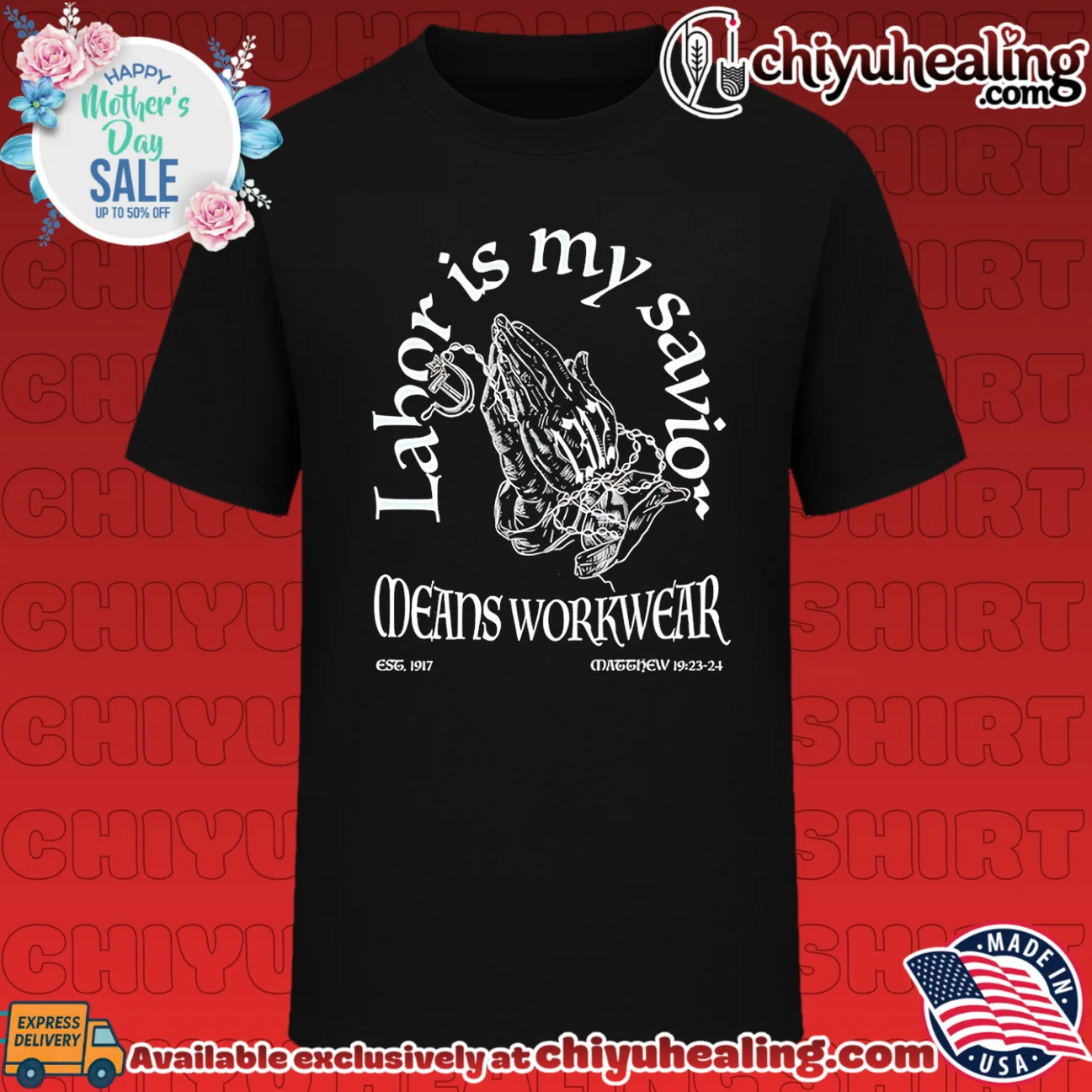 Labor is my savior shirt