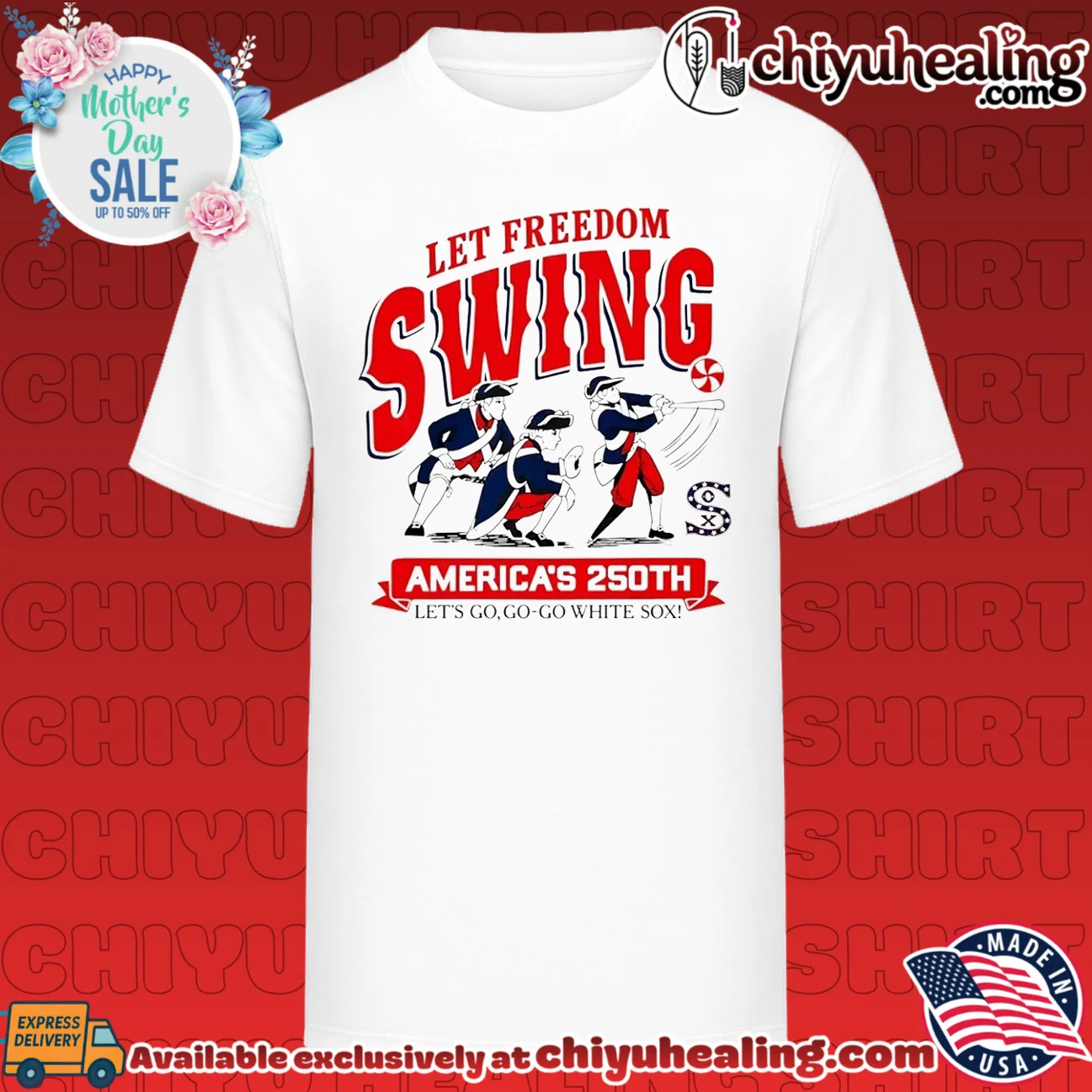 Let Freedom Swing Americas 250th White Sox