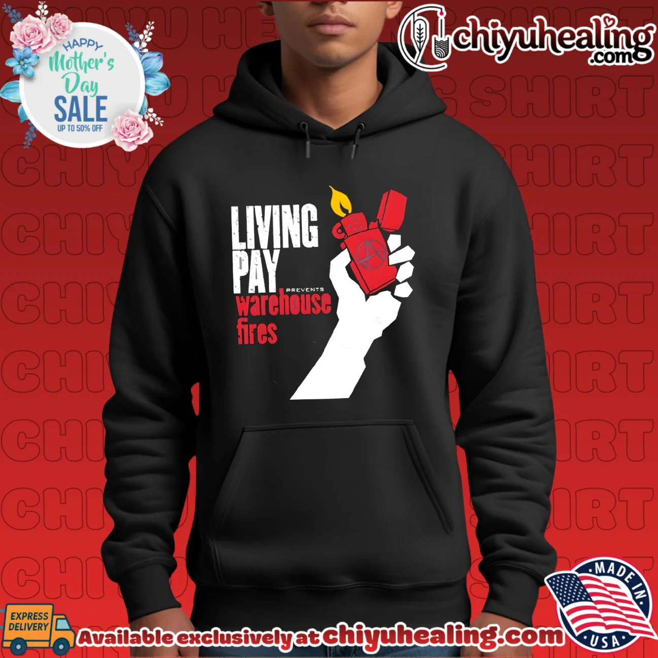 Living wages prevent warehouse fires shirt & hoodie Living wages prevent warehouse fires shirt & hoodie