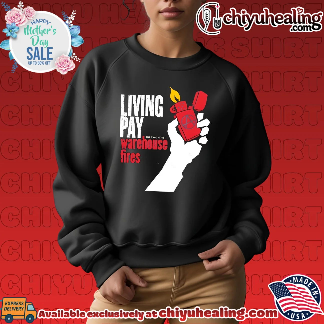 Living wages prevent warehouse fires shirt & hoodie Living wages prevent warehouse fires