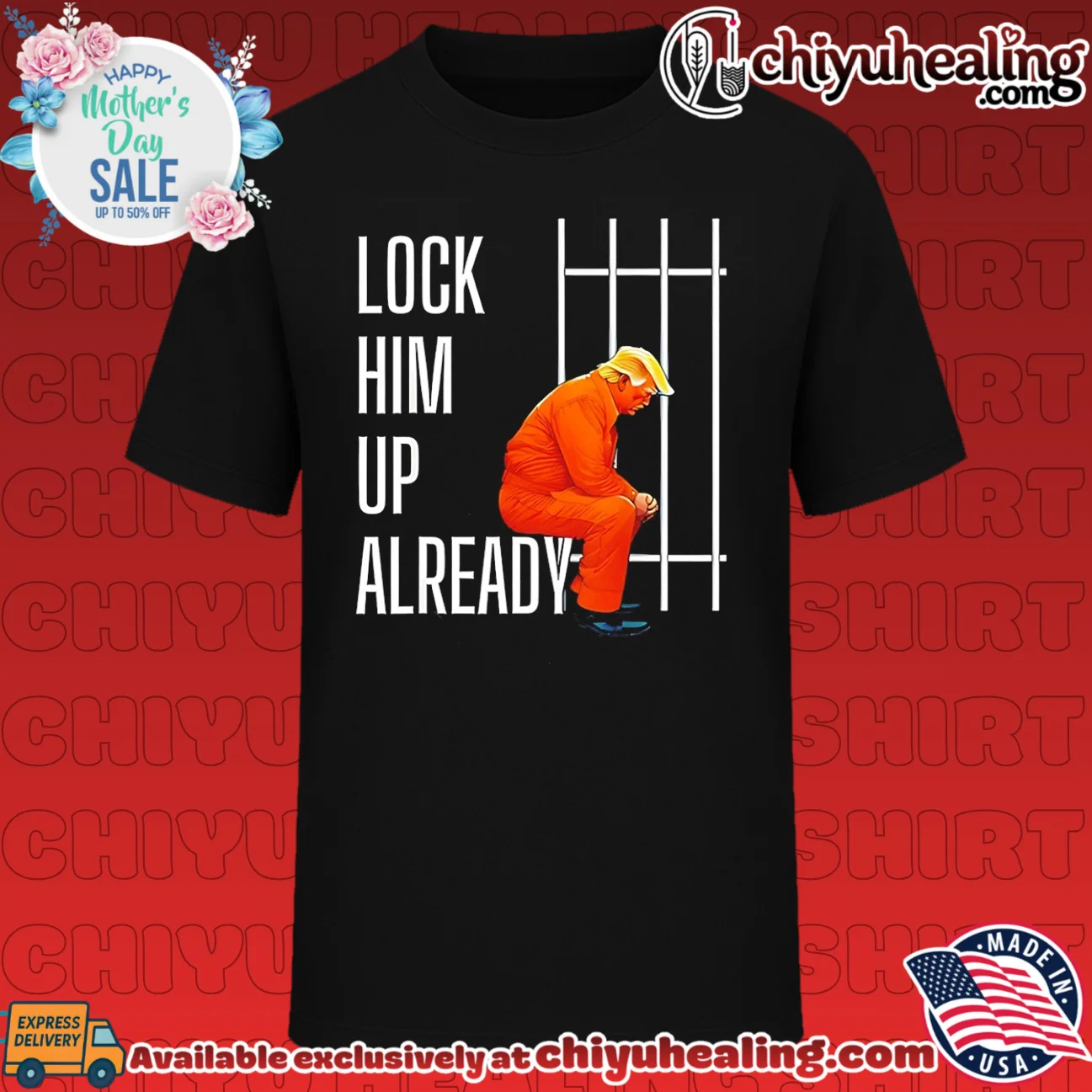 Lock Donald Trump up already graphic