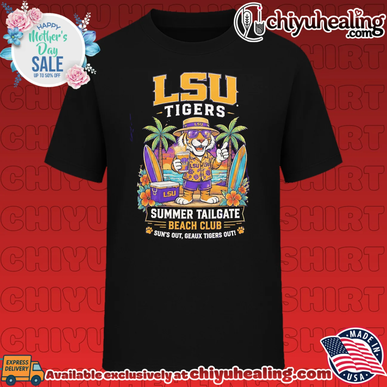 Lsu Tigers Summer Tailgate Beach Club Sun's out Geaux Tigers out shirt