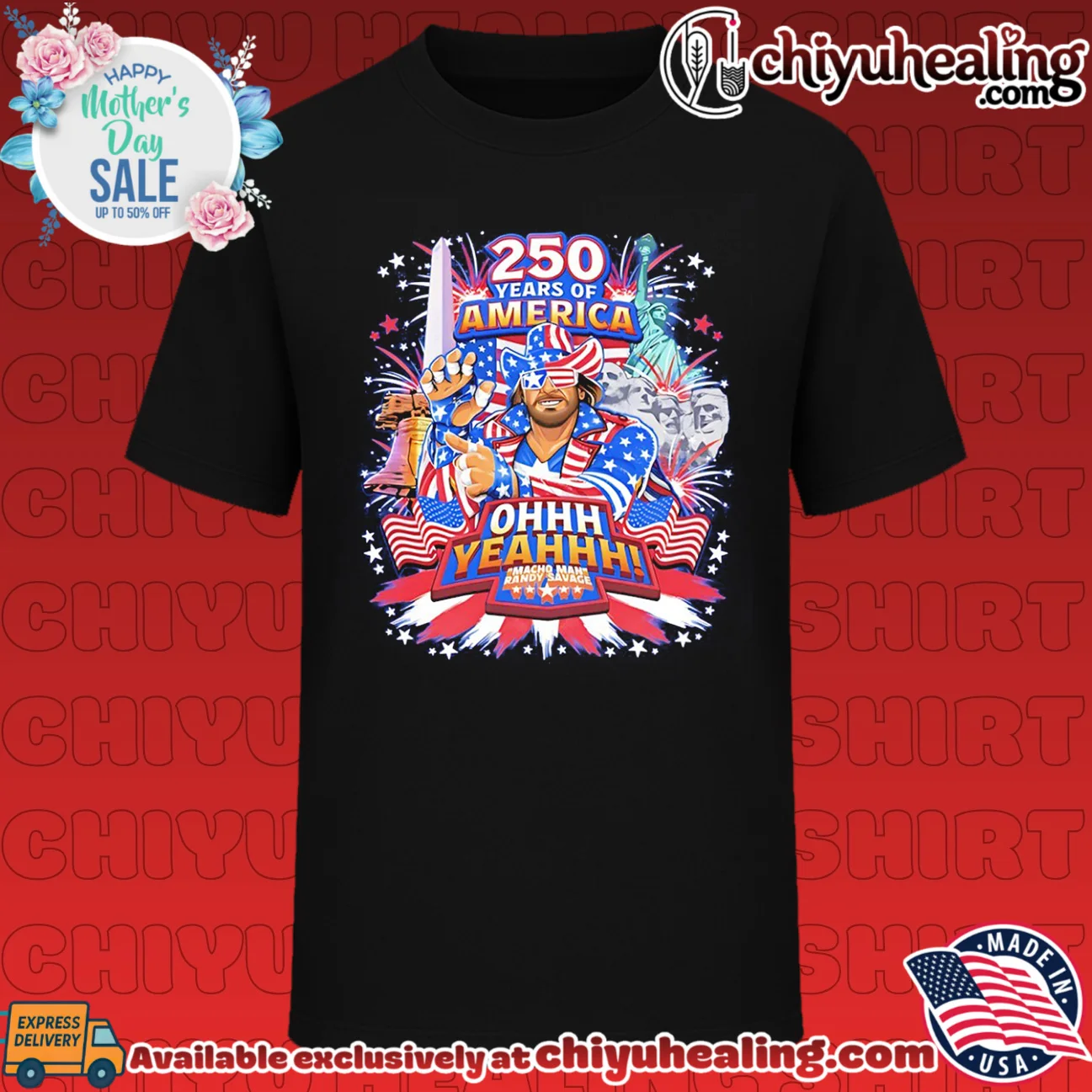 Macho Man Randy Savage 250 years of America ohhh yeahhh illustrated