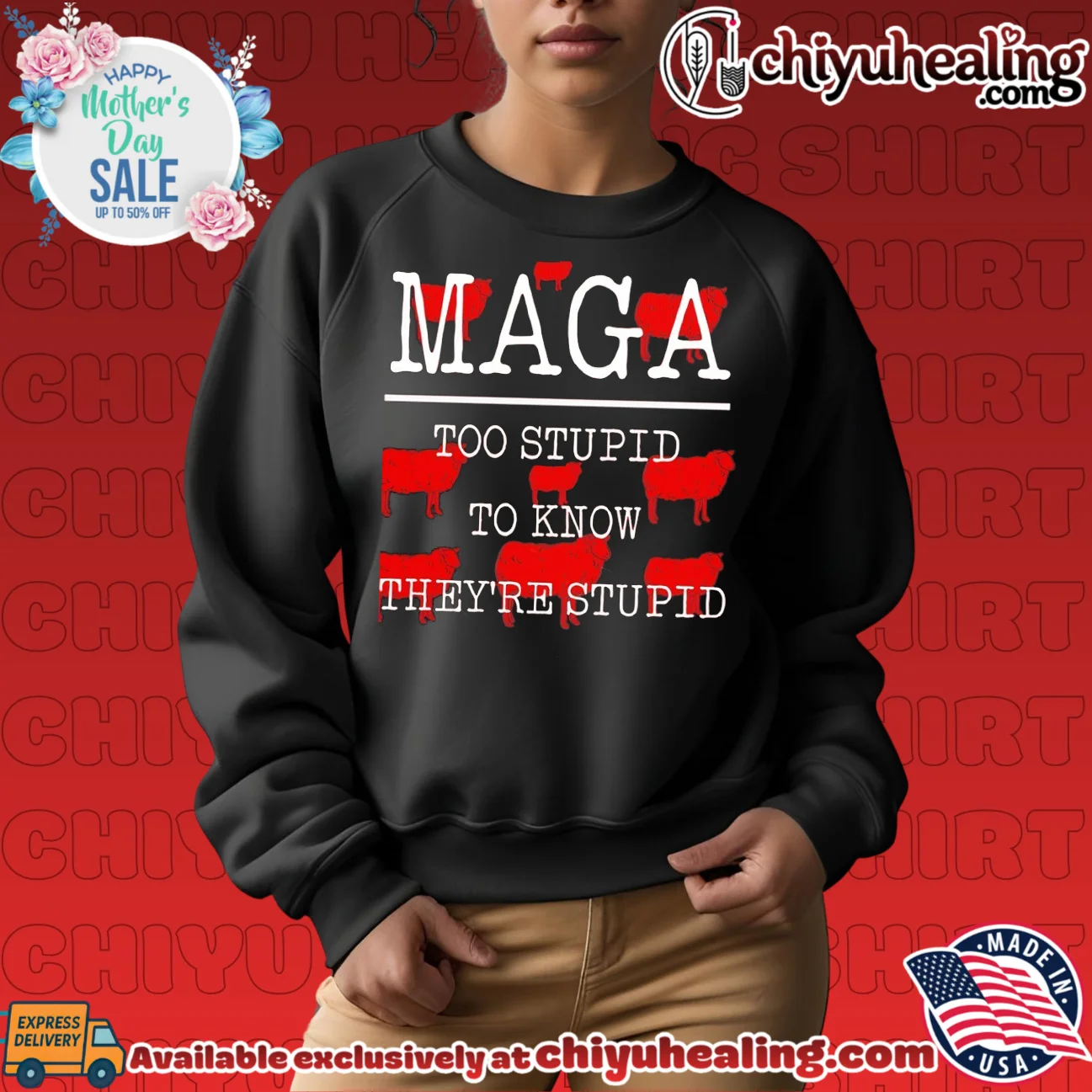 MAGA too stupid to know they're stupid shirt & hoodie MAGA too stupid to know they're stupid