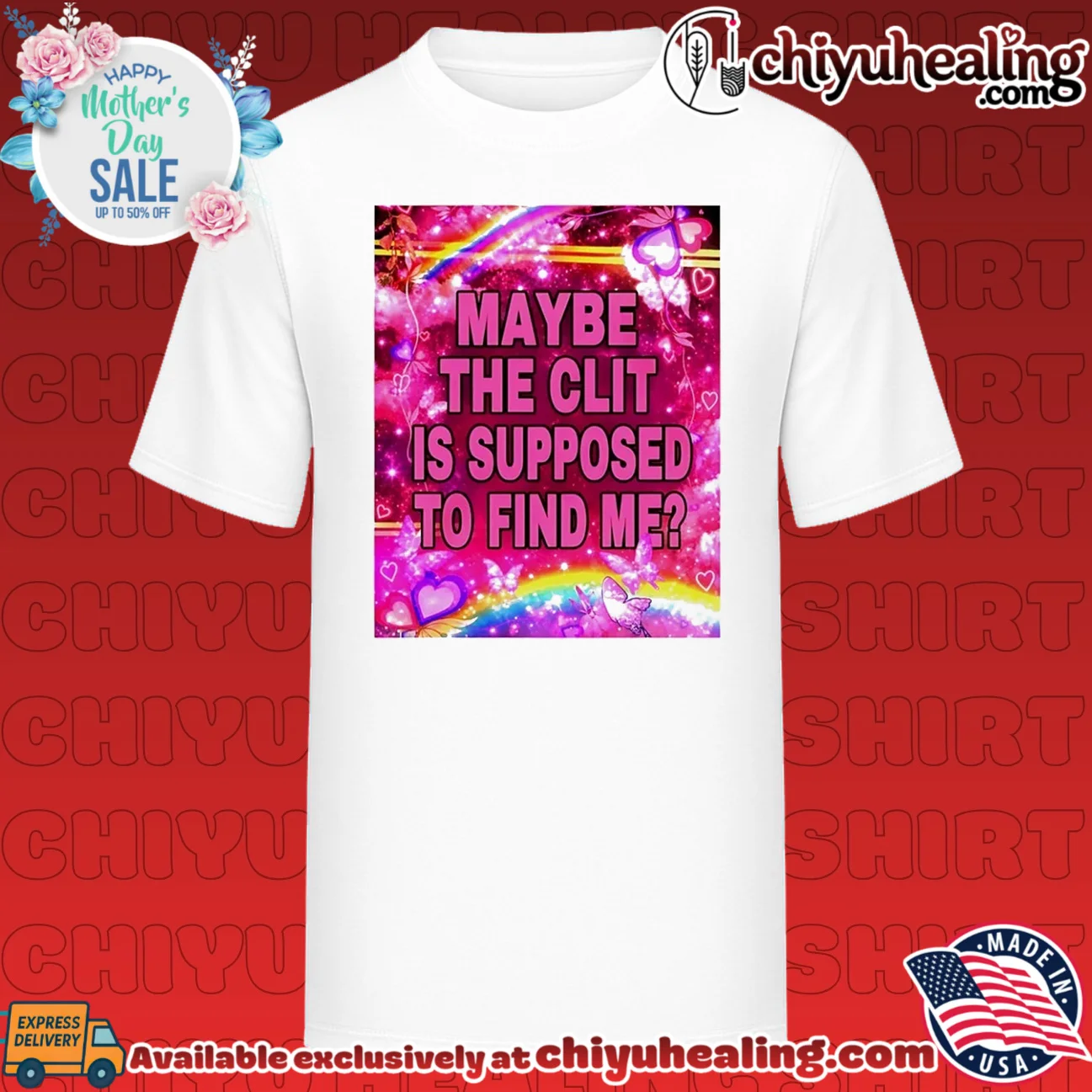 Maybe the Clit Is Supposed to Find Me funny shirt & hoodie