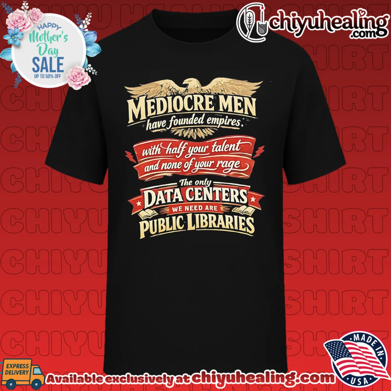 Mediocre men have founded empires with half your talent and none of your rage vintage shirt & hoodie
