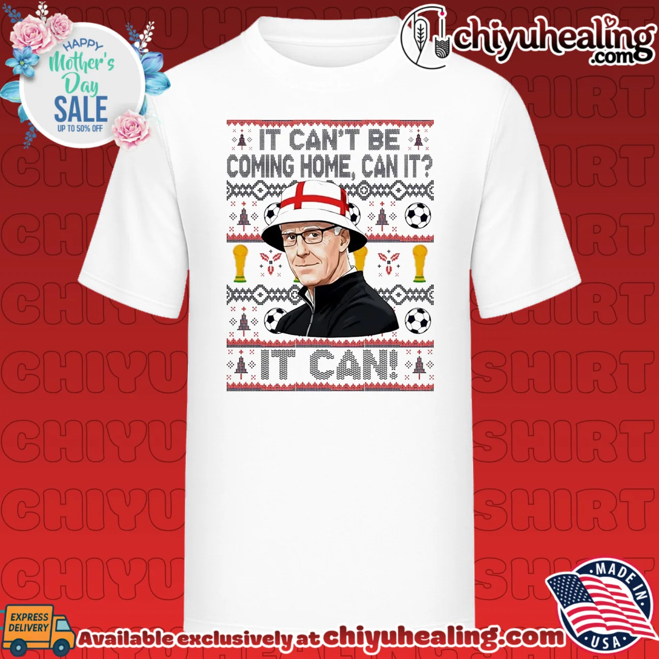 Mick McCarthy England Football It Can't Be Coming Home Can It shirt & hoodie