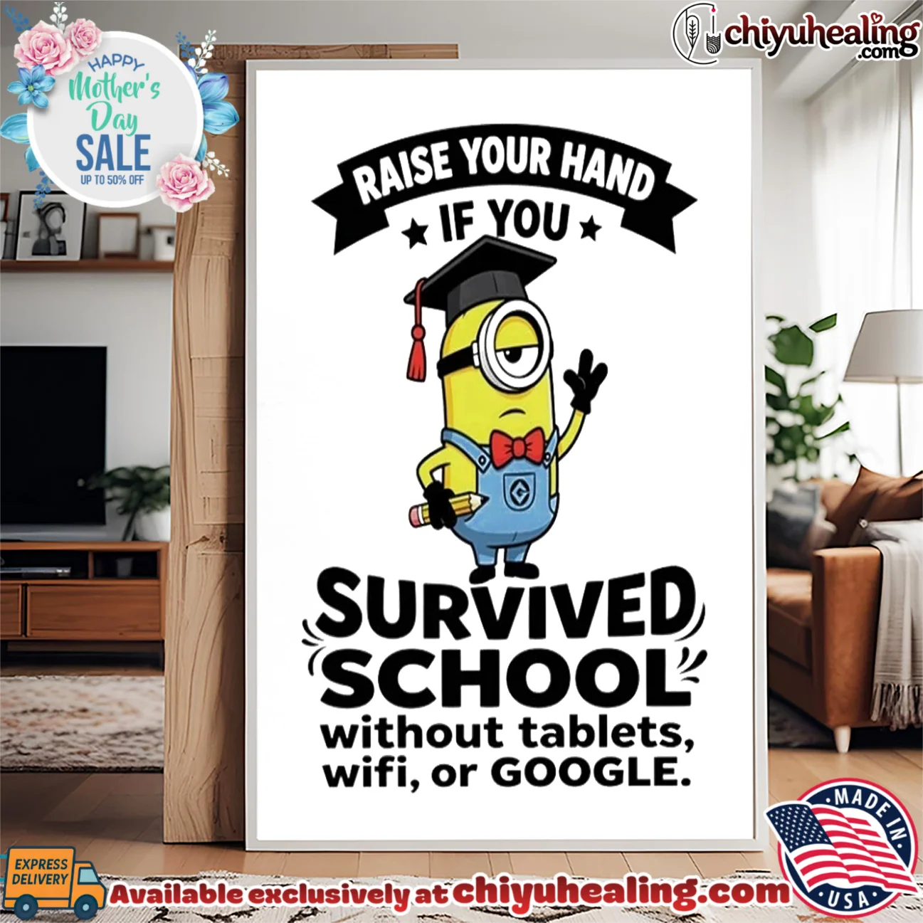 Minion Raise your hand if you survived school without tablets wifi or google shirt & hoodie Minion Raise your hand if you survived school without tablets wifi or google