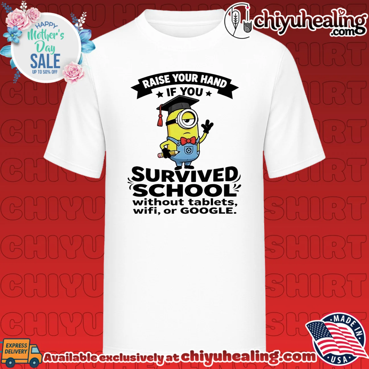 Minion Raise your hand if you survived school without tablets wifi or google