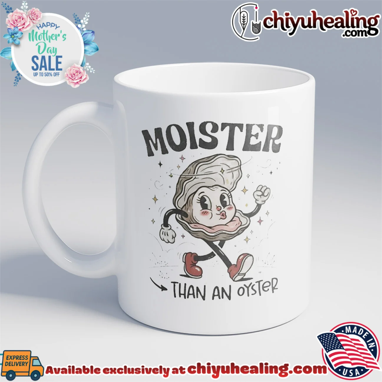 Moister Than an Oyster funny food humor shirt & hoodie Moister Than an Oyster funny food humor shirt & hoodie