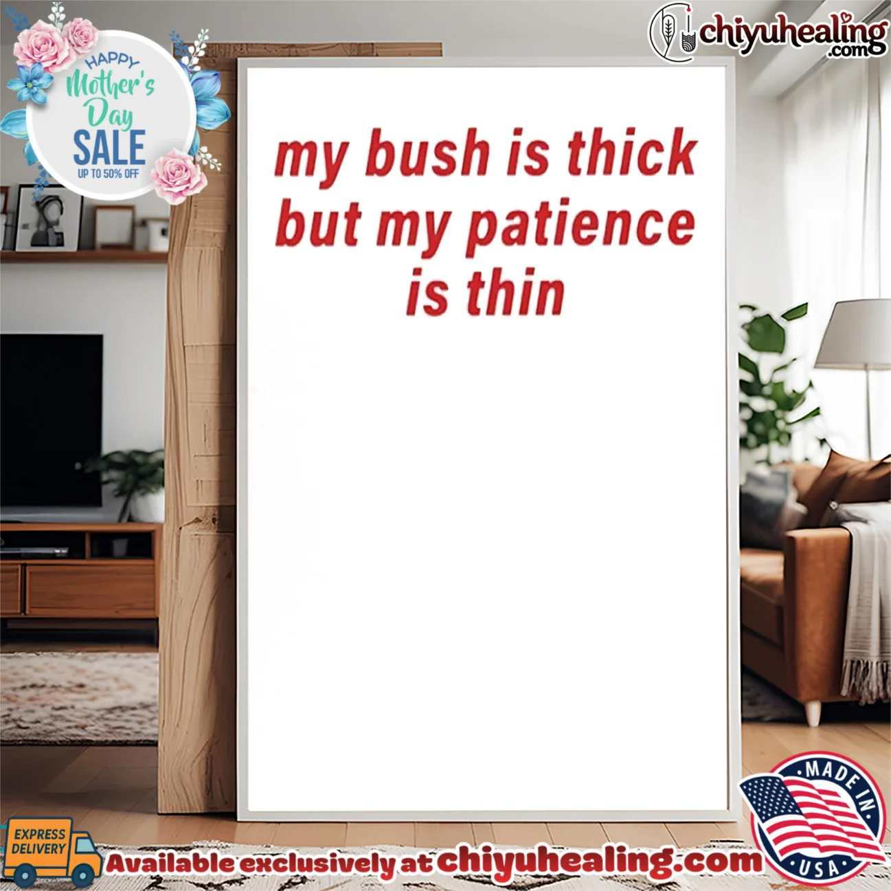 My Bush Is Thick but My Patience Is Thin shirt & hoodie My Bush Is Thick but My Patience Is Thin