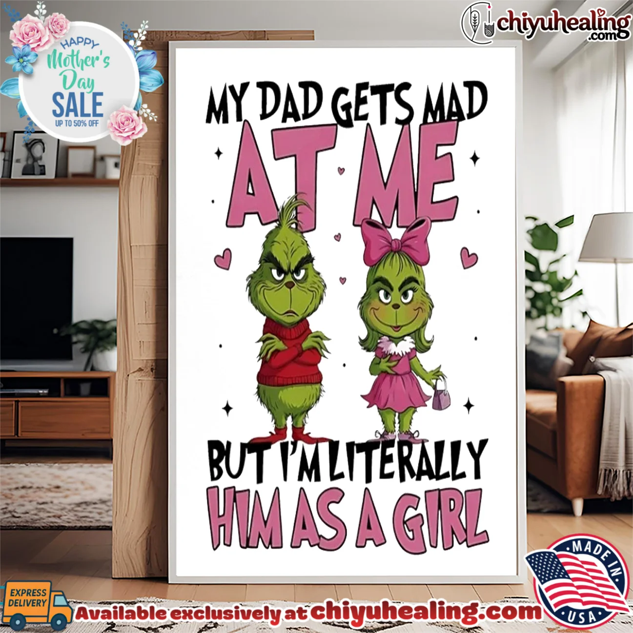 My dad gets mad but I'm literally him as a girl Grinch original shirt & hoodie | Modern Street Style My dad gets mad but I'm literally him as a girl Grinch