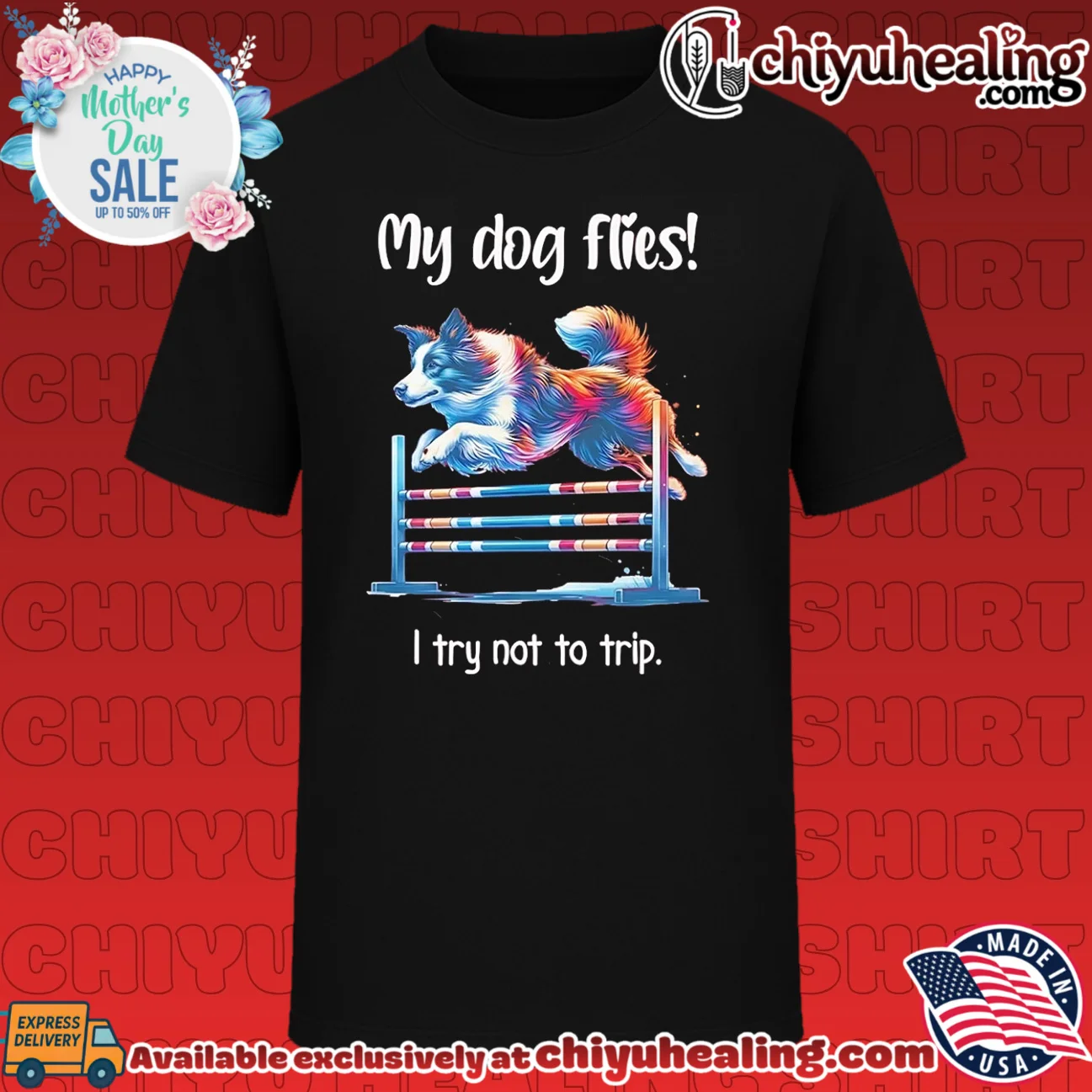 My dog flies I try not to trip shirt & hoodie