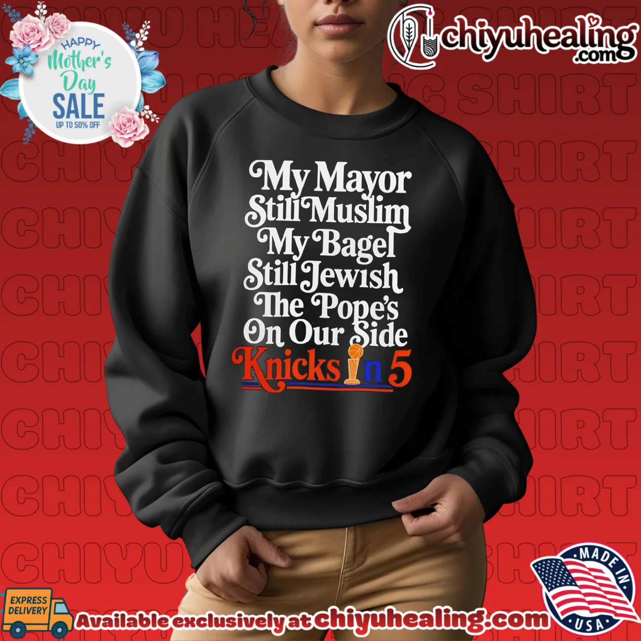 My Mayor Still Muslim My Bagel Still Jewish Knicks In 5 timeless shirt & hoodie | 2026 Edition Drop My Mayor Still Muslim My Bagel Still Jewish Knicks In 5