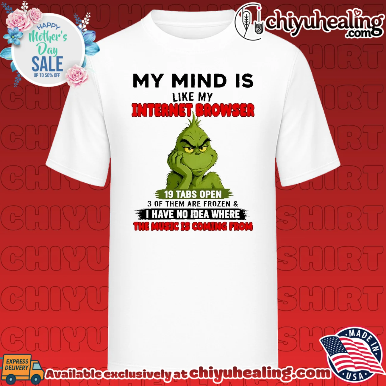My Mind Is Like My Internet Browser 19 Tabs Open Grinch shirt & hoodie
